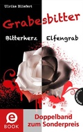 Cover: Grabesbitter (Doppelband zum Sonderpreis) - Thienemann