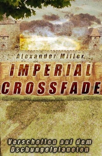 Enlarge image Cover: Imperial Crossfade - tredition