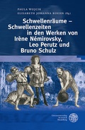 Cover: Schwellenr&auml;ume - Schwellenzeiten im Werk von Ir&egrave;ne N&eacute;mirovsky, Leo Perutz und Bruno Schulz - Universit&auml;tsverlag Winter