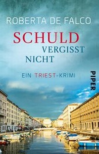 Abbildung von: Schuld vergisst nicht - Piper