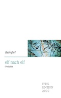 Cover: elf nach elf - Lyrikedition 2000