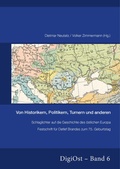 Cover: Von Historikern, Politikern, Turnern und anderen. Schlaglichter auf die Geschichte des oestlichen Europa - Peter Lang Verlag