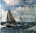 Cover: Ernst Kolbe - Westpreu&szlig;isches Landesmuseum