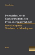 Cover: Potenzialanalyse in kleinen und mittleren Produktionsunternehmen - Rohn, Dorothea