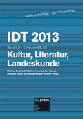 Cover: IDT 2013 Band 3.2 - Kultur, Literatur, Landeskunde - Free University of Bozen-Bolzano