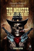 Cover: The Monster, the Bad and the Ugly - Kipple-Monster