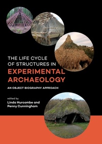 Enlarge image Cover: The Life Cycle of Structures in Experimental Archaeology - Sidestone Press