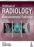 Cover: Textbook of Radiology: Musculoskeletal Radiology - Jaypee Brothers Medical Publishers