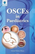 Cover: OSCES in Paediatrics - Paramount Publishing Enterprise