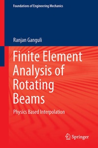 Enlarge image Cover: Finite Element Analysis of Rotating Beams - Springer
