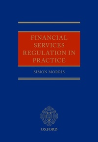 Abbildung von: Financial Services Regulation in Practice - OUP eBook
