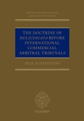 Abbildung von: The Doctrine of Res Judicata Before International Commercial Arbitral Tribunals - OUP eBook