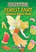 Cover: Glitter Forest Fairy Sticker Paper Doll - Dover Children's