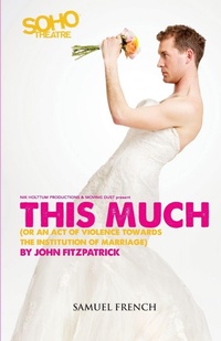 Enlarge image Cover: This Much - Samuel French Ltd