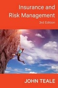 Cover: Insurance and Risk Management - John Teale