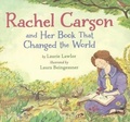 Cover: Rachel Carson and Her Book That Changed the World - Turtleback Books