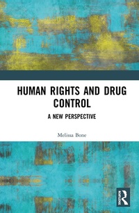 Abbildung von: Human Rights and Drug Control - Routledge