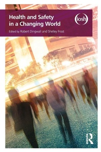 Enlarge image Cover: Health and Safety in a Changing World - Routledge