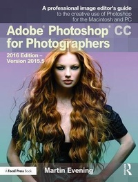 Abbildung von: Adobe Photoshop CC for Photographers - Routledge
