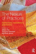 Cover: The Nexus of Practices - Routledge