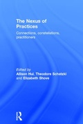 Cover: The Nexus of Practices - Routledge