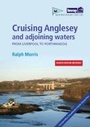 Cover: Cruising Anglesey and Adjoining Waters - Imray, Laurie, Norie & Wilson Ltd