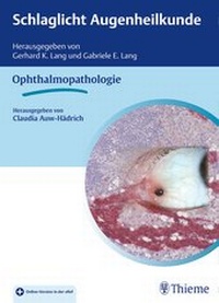 Abbildung von: Schlaglicht Augenheilkunde: Ophthalmopathologie - Thieme