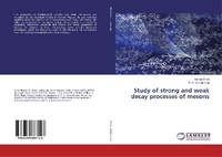Abbildung von: Study of strong and weak decay processes of mesons - LAP Lambert Academic Publishing