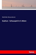 Cover: Gudrun - Schauspiel in 5 Akten - Hansebooks