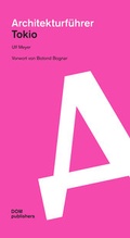 Cover: Tokio. Architekturf&uuml;hrer - DOM publishers
