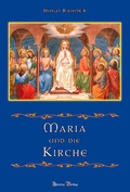 Cover: Maria und die Kirche - Militia Immaculatae