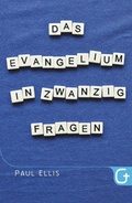 Cover: Das Evangelium in zwanzig Fragen - Grace today Verlag