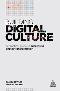Enlarge image Cover: Building Digital Culture - Kogan Page Ltd