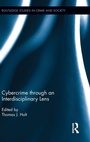 Cover: Cybercrime Through an Interdisciplinary Lens - Routledge