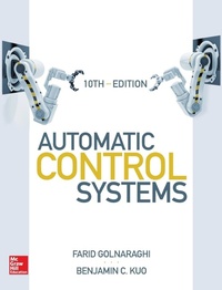 Enlarge image Cover: Automatic Control Systems, Tenth Edition - McGraw-Hill Education