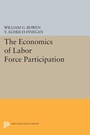 Cover: The Economics of Labor Force Participation - Princeton University Press