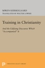 Cover: Training in Christianity - Princeton University Press