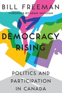 Enlarge image Cover: Democracy Rising - Dundurn Group Ltd