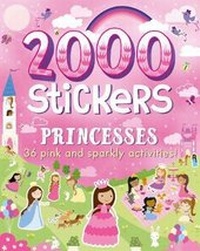 Enlarge image Cover: 2000 Stickers Princesses - Parragon Book Service Ltd