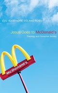 Cover: Jesus Goes to McDonald's - Wipf & Stock Publishers