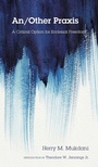 Cover: An/Other PRAXIS - Wipf & Stock Publishers