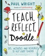 Cover: Teach, Reflect, Doodle... - Bloomsbury Education