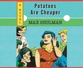 Cover: Potatoes Are Cheaper - Dreamscape Media