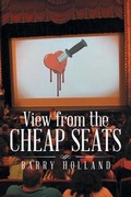 Cover: View from the Cheap Seats - AUTHORHOUSE