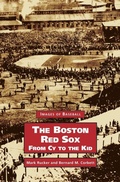 Cover: Boston Red Sox, from Cy to the Kid - Arcadia Publishing Library Editions