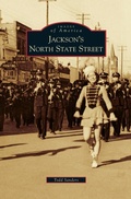 Cover: Jackson's North State Street - Arcadia Publishing Library Editions