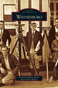 Cover: Waynesboro - Arcadia Publishing Library Editions