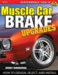 Abbildung von: Muscle Car Brake Upgrades - CarTech Inc
