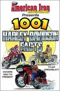 Abbildung von: American Iron's 1001 Harley-Davidson Facts - CarTech Inc