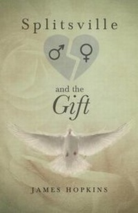 Enlarge image Cover: Splitsville and the Gift - Tate Publishing & Enterprises